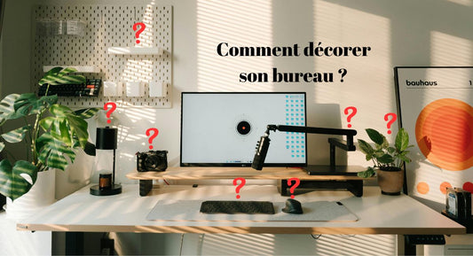 Comment décorer son bureau